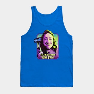 I'm Your Number One Fan! Tank Top